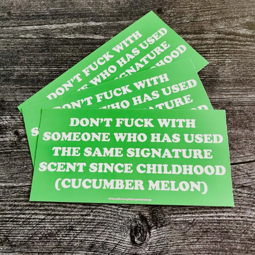 Funny Cucumber Melon Signature Scent Bumper Sticker -Green