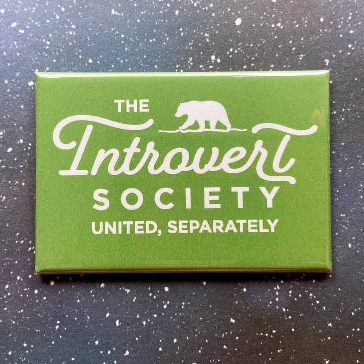 "The Introvert Society" Magnet