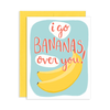 Bananas Over You Card