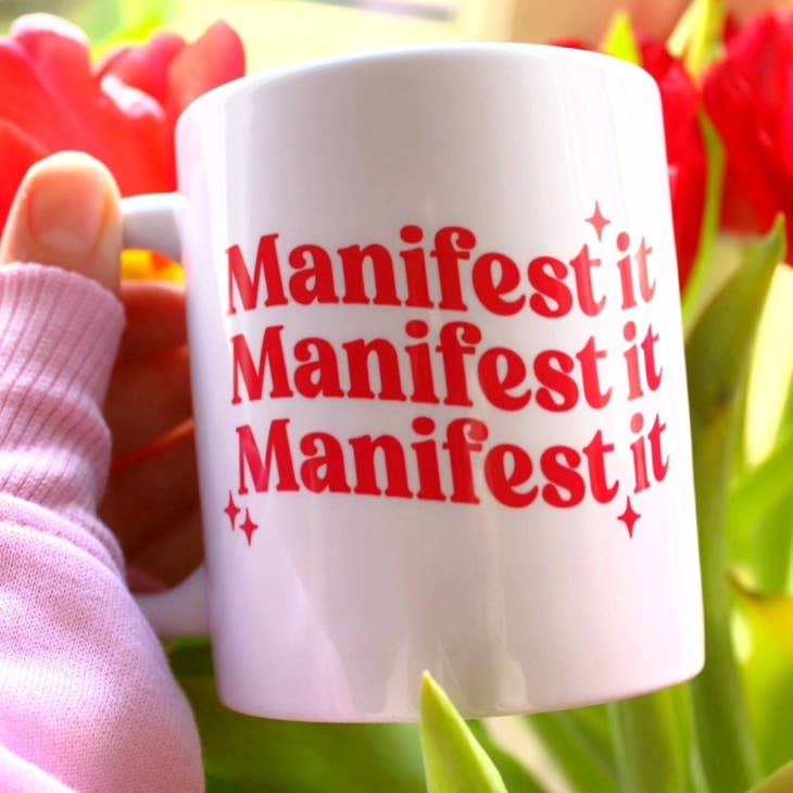 Manifest It Mug