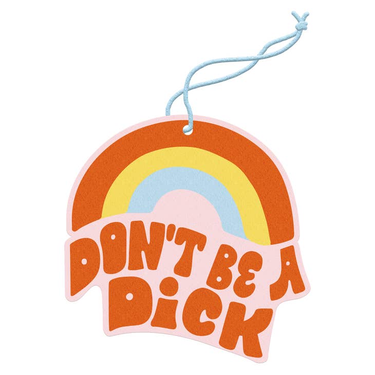 Air Freshener - Don't Be a Dick