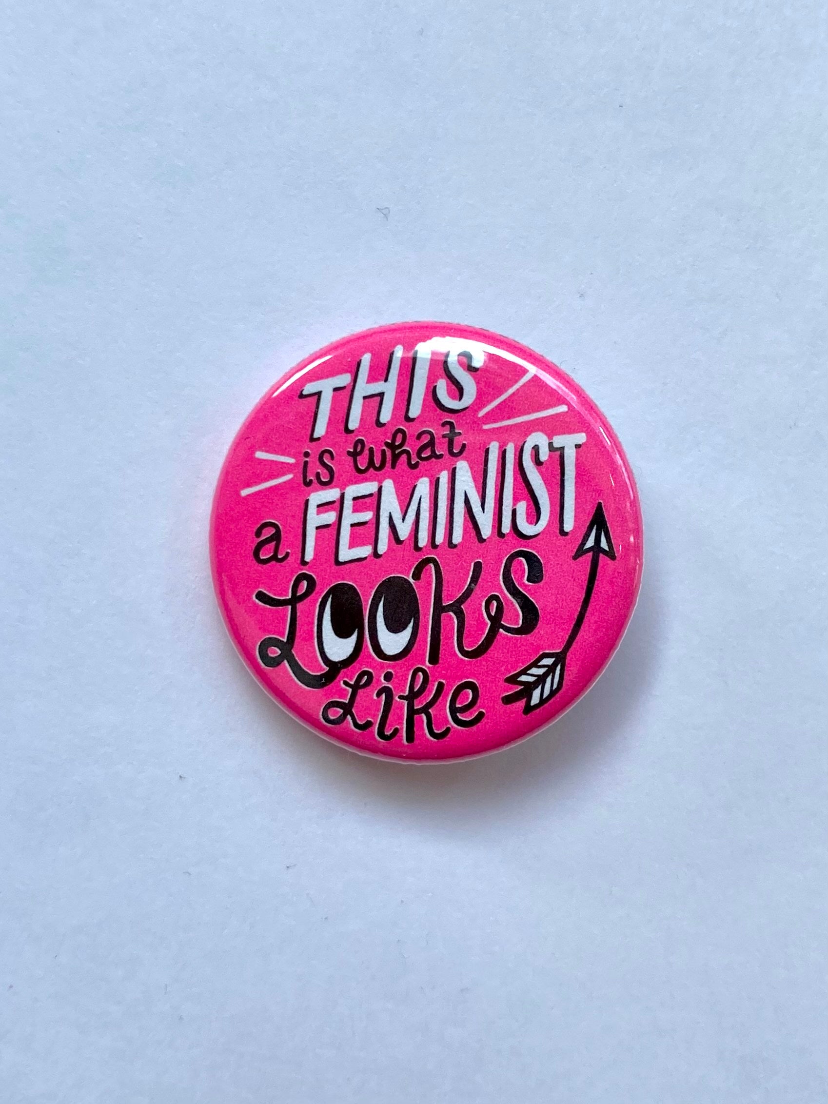 Vintage Style Button Badge – Feminist Meaning