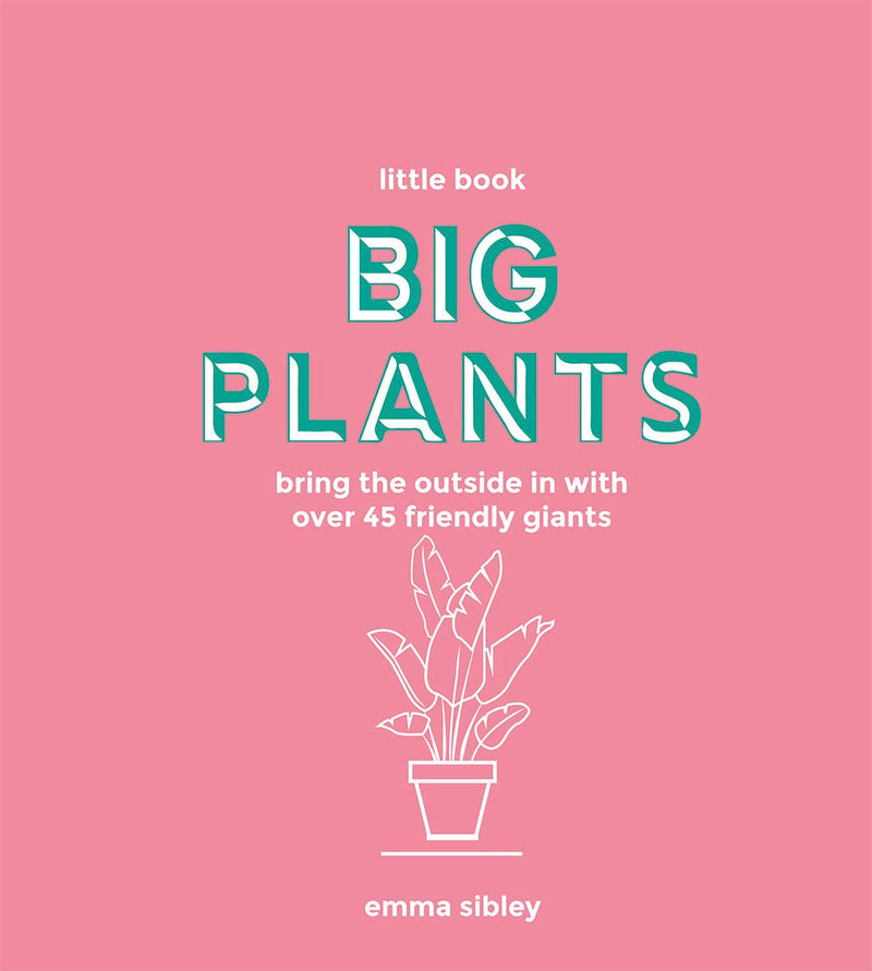 The Little Book Of Big Plants