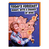 Sunny With a Chance of Wine Funny Birthday Card