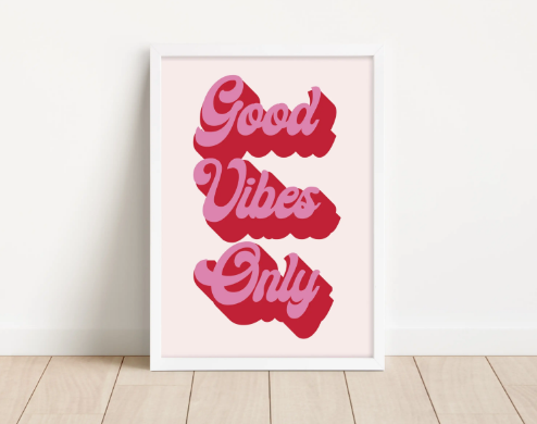 Good Vibes Only Wall Art Print - A5