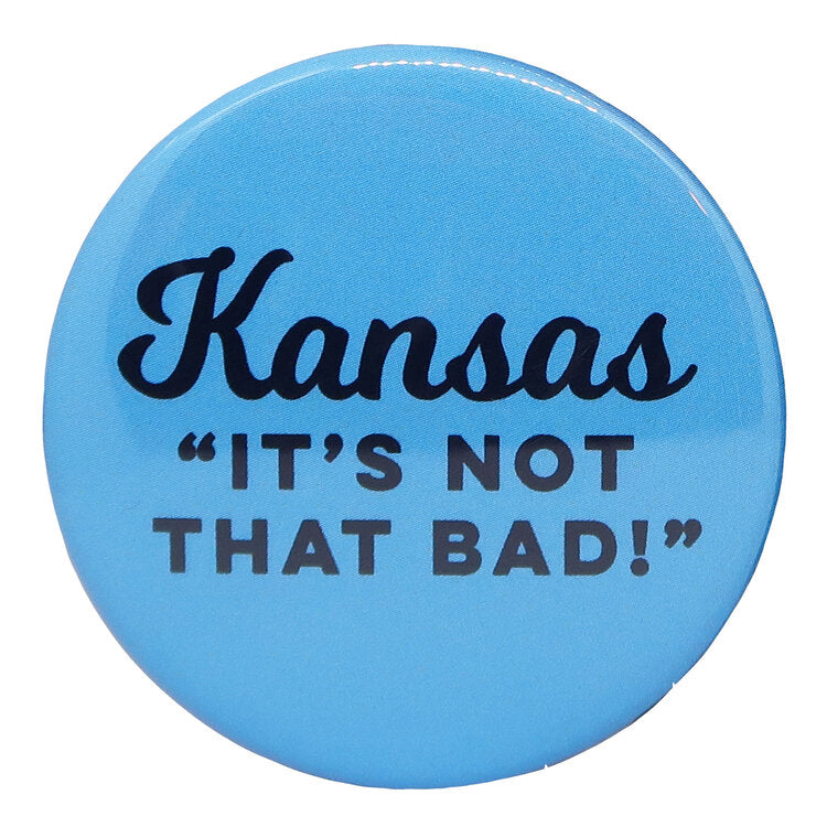 Kansas "Not That Bad" Blue Magnet